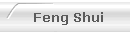 Feng Shui