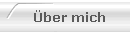 �ber mich